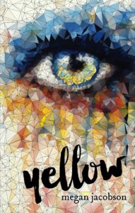A book cover for Yellow by Megan Jacobson